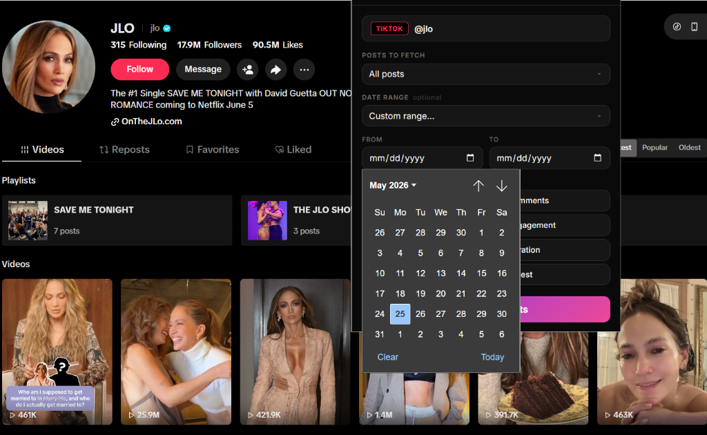 FeedSortr popup on JLo's TikTok profile showing custom date range calendar picker